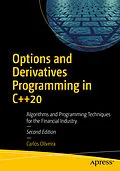 E-Book (pdf) Options and Derivatives Programming in C++20 von Carlos Oliveira