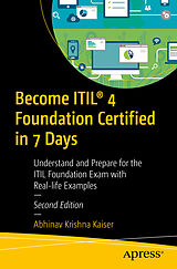 Couverture cartonnée Become ITIL® 4 Foundation Certified in 7 Days de Abhinav Krishna Kaiser