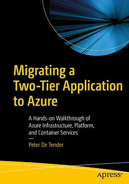 E-Book (pdf) Migrating a Two-Tier Application to Azure von Peter De Tender