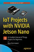 E-Book (pdf) IoT Projects with NVIDIA Jetson Nano von Agus Kurniawan
