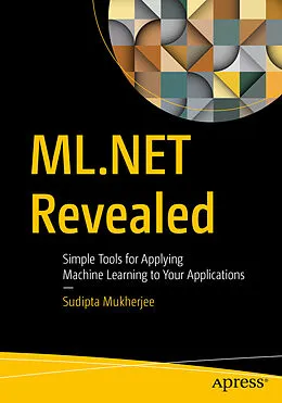 E-Book (pdf) ML.NET Revealed von Sudipta Mukherjee