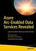 E-Book (pdf) Azure Arc-Enabled Data Services Revealed von Ben Weissman, Anthony E. Nocentino