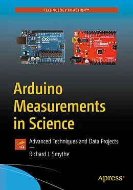 E-Book (pdf) Arduino Measurements in Science von Richard J. Smythe