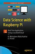 E-Book (pdf) Data Science with Raspberry Pi von K. Mohaideen Abdul Kadhar, G. Anand