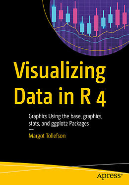 Couverture cartonnée Visualizing Data in R 4 de Margot Tollefson