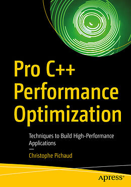 Kartonierter Einband Pro C++ Performance Optimization von Christophe Pichaud
