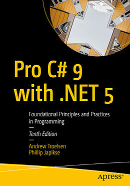 Kartonierter Einband Pro C# 9 with .NET 5 von Andrew Troelsen, Phillip Japikse