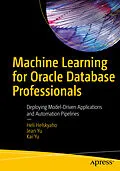 E-Book (pdf) Machine Learning for Oracle Database Professionals von Heli Helskyaho, Jean Yu, Kai Yu