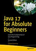 E-Book (pdf) Java 17 for Absolute Beginners von Iuliana Cosmina