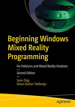 E-Book (pdf) Beginning Windows Mixed Reality Programming von Sean Ong, Varun Kumar Siddaraju