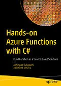 E-Book (pdf) Hands-on Azure Functions with C# von Ashirwad Satapathi, Abhishek Mishra