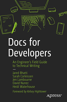 Couverture cartonnée Docs for Developers de Jared Bhatti, Sarah Corleissen, Heidi Waterhouse