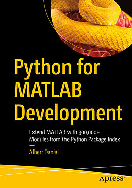 Kartonierter Einband Python for MATLAB Development von Albert Danial