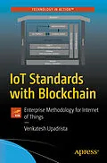 E-Book (pdf) IoT Standards with Blockchain von Venkatesh Upadrista