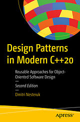 Kartonierter Einband Design Patterns in Modern C++20 von Dmitri Nesteruk
