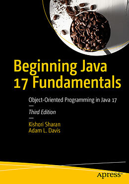 Couverture cartonnée Beginning Java 17 Fundamentals de Kishori Sharan, Adam L Davis