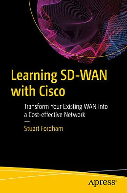 E-Book (pdf) Learning SD-WAN with Cisco von Stuart Fordham