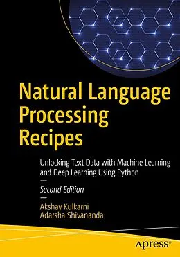E-Book (pdf) Natural Language Processing Recipes von Akshay Kulkarni, Adarsha Shivananda