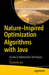 eBook (pdf) Nature-Inspired Optimization Algorithms with Java de Shashank Jain