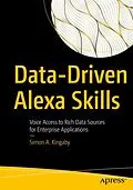 E-Book (pdf) Data-Driven Alexa Skills von Simon A. Kingaby