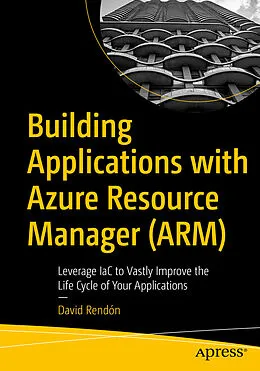 E-Book (pdf) Building Applications with Azure Resource Manager (ARM) von David Rendón