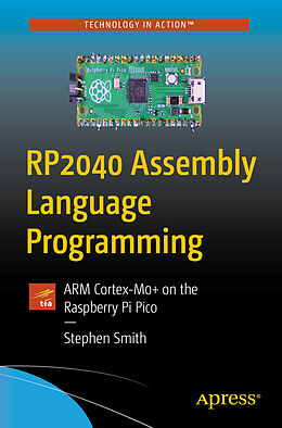 Couverture cartonnée RP2040 Assembly Language Programming de Stephen Smith