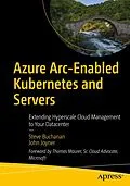 E-Book (pdf) Azure Arc-Enabled Kubernetes and Servers von Steve Buchanan, John Joyner