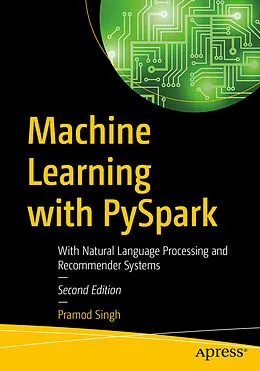 E-Book (pdf) Machine Learning with PySpark von Pramod Singh