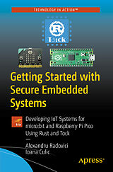 Couverture cartonnée Getting Started with Secure Embedded Systems de Alexandru Radovici, Ioana Culic