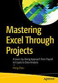E-Book (pdf) Mastering Excel Through Projects von Hong Zhou
