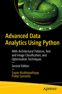 Couverture cartonnée Advanced Data Analytics Using Python de Pratip Samanta, Sayan Mukhopadhyay