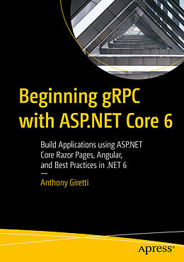 Couverture cartonnée Beginning gRPC with ASP.NET Core 6 de Anthony Giretti