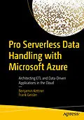 E-Book (pdf) Pro Serverless Data Handling with Microsoft Azure von Benjamin Kettner, Frank Geisler