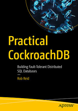 E-Book (pdf) Practical CockroachDB von Rob Reid