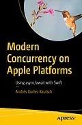 E-Book (pdf) Modern Concurrency on Apple Platforms von Andrés Ibañez Kautsch