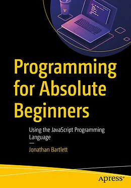 E-Book (pdf) Programming for Absolute Beginners von Jonathan Bartlett