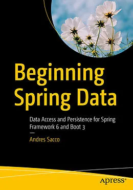 E-Book (pdf) Beginning Spring Data von Andres Sacco