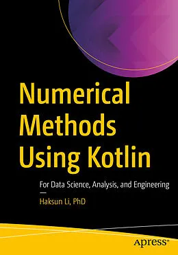 E-Book (pdf) Numerical Methods Using Kotlin von Li