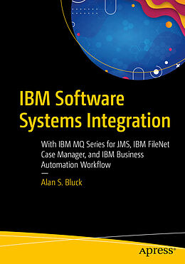 Couverture cartonnée IBM Software Systems Integration de Alan S. Bluck