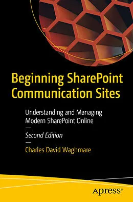 E-Book (pdf) Beginning SharePoint Communication Sites von Charles David Waghmare