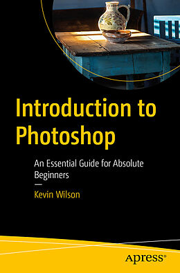 Couverture cartonnée Introduction to Photoshop de Kevin Wilson