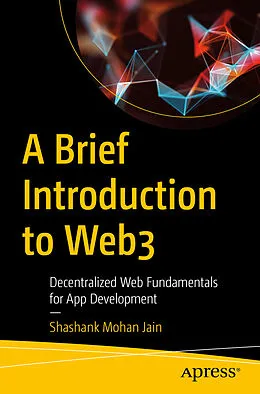 E-Book (pdf) A Brief Introduction to Web3 von Shashank Mohan Jain