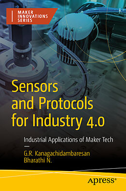 Couverture cartonnée Sensors and Protocols for Industry 4.0 de Bharathi N, G. R. Kanagachidambaresan