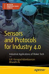 E-Book (pdf) Sensors and Protocols for Industry 4.0 von G. R. Kanagachidambaresan, Bharathi N