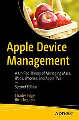 E-Book (pdf) Apple Device Management von Charles Edge, Rich Trouton