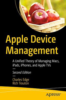 E-Book (pdf) Apple Device Management von Charles Edge, Rich Trouton