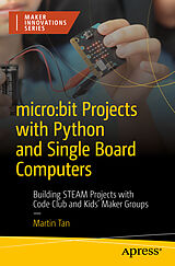 eBook (pdf) micro:bit Projects with Python and Single Board Computers de Martin Tan