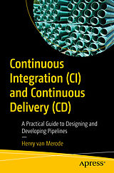E-Book (pdf) Continuous Integration (CI) and Continuous Delivery (CD) von Henry van Merode