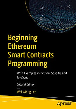 E-Book (pdf) Beginning Ethereum Smart Contracts Programming von Wei-Meng Lee