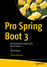 Couverture cartonnée Pro Spring Boot 3 de Felipe Gutierrez